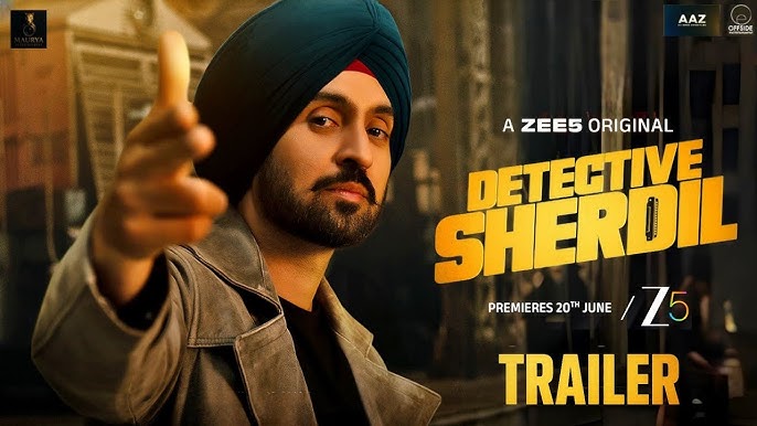 ‘डिटेक्टिव शेरदिल’ का ट्रेलर रिलीज: मर्डर मिस्ट्री सुलझाते नजर आए दिलजीत दोसांझ